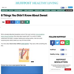 6 Things You Didn't Know About Sweat