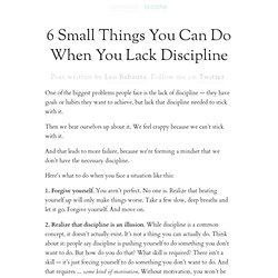 6 Things You Can Do When You Lack Discipline