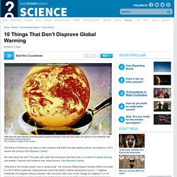 10 Things That Don’t Disprove Global Warming