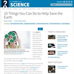 quot;Ten Things You Can Do to Help Save the Earth&quot;