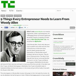 9 Things Every Entrepreneur Needs to Learn From Woody Allen