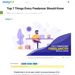 Top 7 Things Every Freelancer Should Know