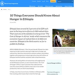 10 Things Everyone Should Know About Hunger In Ethiopia