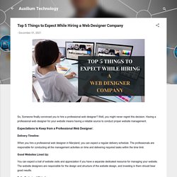 Top 5 Things to expect while hiring a web designer Company