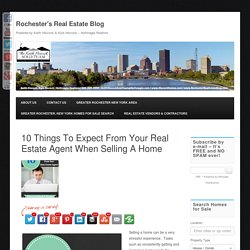 10 Things to Expect From Your Real Estate Agent When Selling Your Home