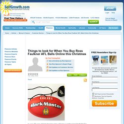 Things to look for When You Buy Ross Faulkner AFL Balls Online this Christmas