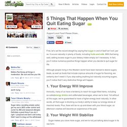 5 Things That Happen When You Quit Eating Sugar