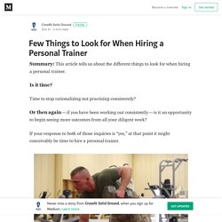 Few Things to Look for When Hiring a Personal Trainer