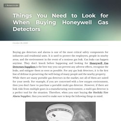 Things You Need to Look for When Buying Honeywell Gas Detectors