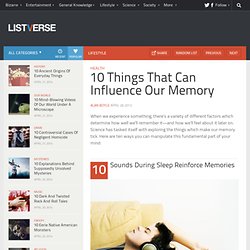 10 Things That Can Influence Our Memory