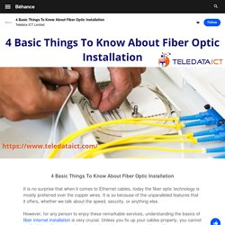 4 Basic Things To Know About Fiber Optic Installation