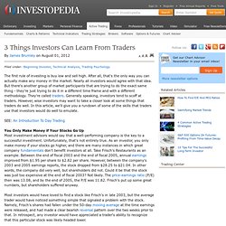 3 Things Investors Can Learn From Traders