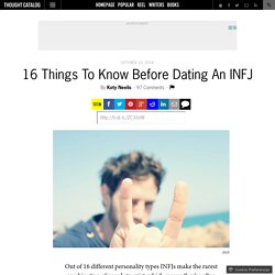 16 Things To Know Before Dating An INFJ