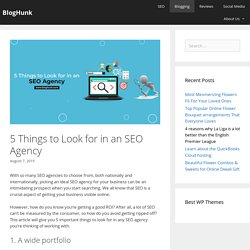 5 Things to Look for in an SEO Agency - BlogHunk
