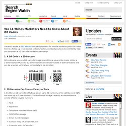 Top 14 Things Marketers Need to Know About QR Codes - Search Engine Watch (SEW)