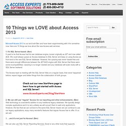 10 Things we LOVE about Access 2013