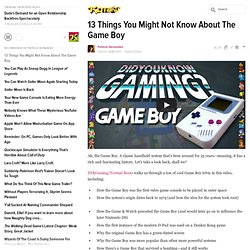 13 Things You Might Not Know About The Game Boy