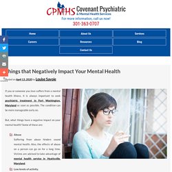 Things that Negatively Impact Your Mental Health