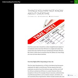 Things You May Not Know About Overtime