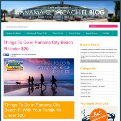 Things To Do in Panama City Beach Fl for Under $20