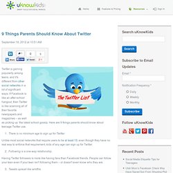 9 Things Parents Should Know About Twitter
