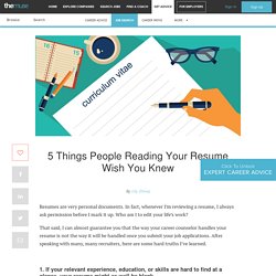 5 Things People Reading Your Resume Wish You Knew