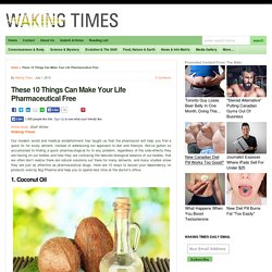 These 10 Things Can Make Your Life Pharmaceutical Free