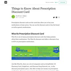 Things to Know About Prescription Discount Card - Wise RX Card - Medium