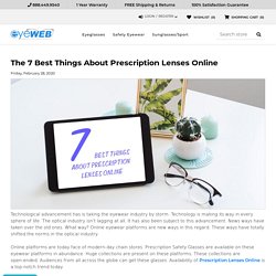 The 7 Best Things About Prescription Lenses Online