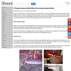 3 Things to Keep in Mind When Purchasing Carpets Online