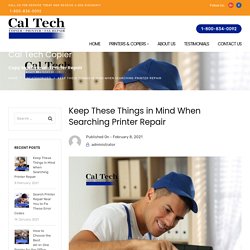 Keep These Things in Mind When Searching Printer Repair