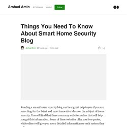 Things You Need To Know About Smart Home Security Blog