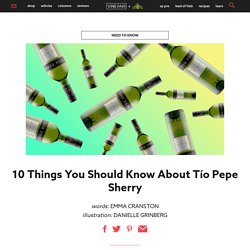 10 Things You Should Know About Tío Pepe Sherry