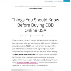 Things You Should Know Before Buying CBD Online USA – CBD Shop Online