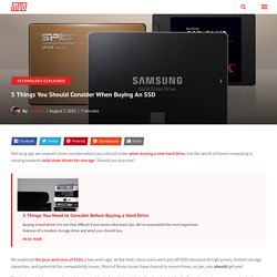 5 Things You Should Consider When Buying An SSD