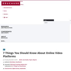 7 Things You Should Know About Online Video Platforms
