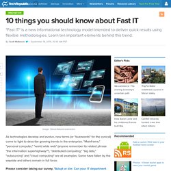 10 things you should know about Fast IT