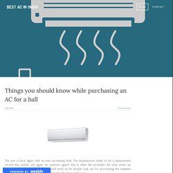 Things you should know while purchasing an AC for a hall