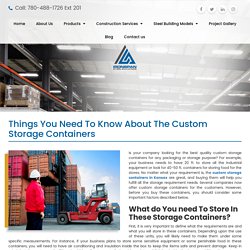 Things You Need To Know About the Custom Storage Containers - Iron Span