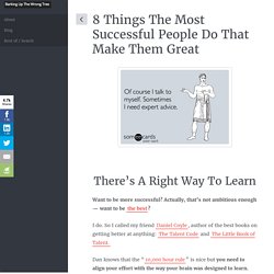 8 Things The Most Successful People Do That Make Them Great