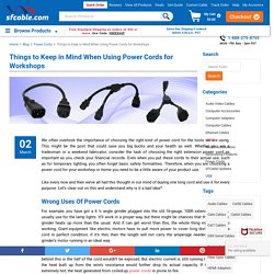 Things to Keep in Mind When Using Power Cords for Workshops