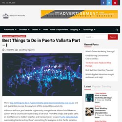 Best Things to Do in Puerto Vallarta Part – I – B.Corps