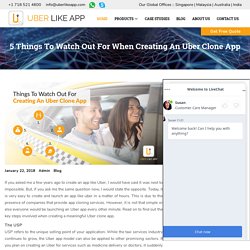5 Things To Watch Out For When Creating An Uber Clone App – Uber Like App