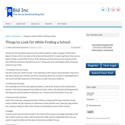 Things to Look for While Finding a School