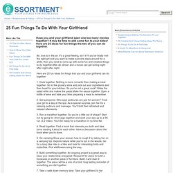 25 Fun Things To Do With Your Girlfriend