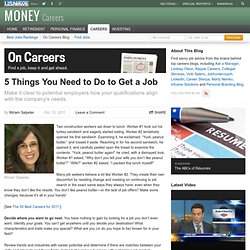 5 Things You Need to Do to Get a Job