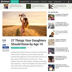 27-things-your-daughters-should-know-age-10