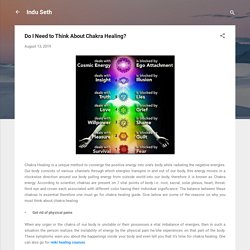 Do I Need to Think About Chakra Healing?