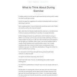 What to Think About During Exercise