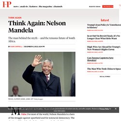 Think Again: Nelson Mandela